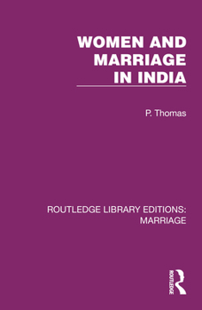 Hardcover Women and Marriage in India Book