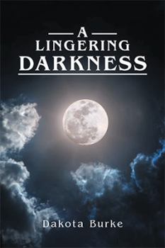 Hardcover A Lingering Darkness Book