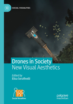 Paperback Drones in Society: New Visual Aesthetics Book