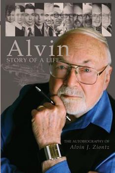 Paperback Alvin - Story of a Life: The autobiography of Alvin J. Ziontz Book