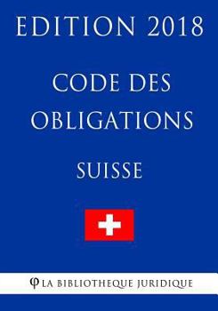 Paperback Code des obligations suisse - Edition 2018 [French] Book