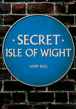 Paperback Secret Isle of Wight Book