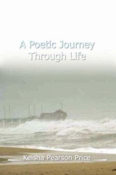 Paperback A Poetic Journey Through Life Book