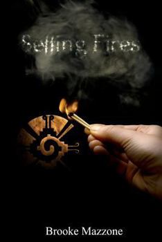 Paperback Setting Fires: Book One Book