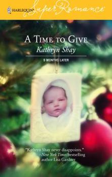 A Time to Give - Book #1 of the About the Baby