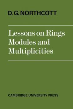 Paperback Lessons on Rings, Modules and Multiplicities Book