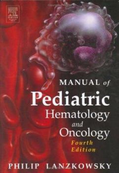 Hardcover Manual of Pediatric Hematology and Oncology Book