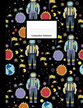 Paperback Composition Book: Wide Ruled Notebook Astronaut Earth Stars Comets Design Cover Book