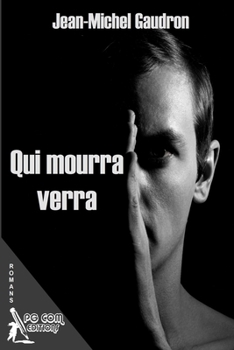 Paperback Qui mourra verra [French] Book