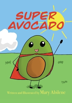Super Avocado