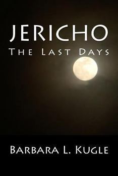 Paperback Jericho: The Last Days Book