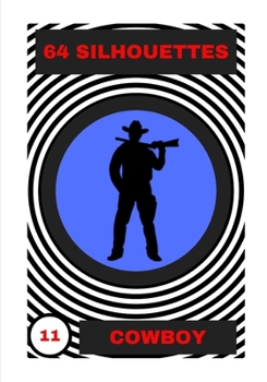 Paperback Cowboy: 64 Silhouettes Book
