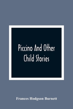 Paperback Piccino And Other Child Stories Book