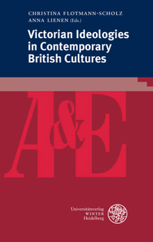Paperback Victorian Ideologies in Contemporary British Cultures Book