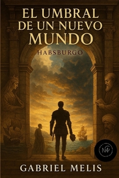Paperback El umbral de un nuevo mundo [Spanish] Book