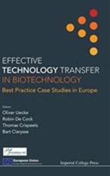Hardcover Effective Technology Transfer in Biotechnology Book