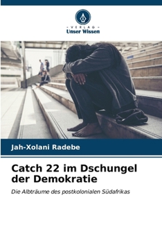 Paperback Catch 22 im Dschungel der Demokratie [German] Book