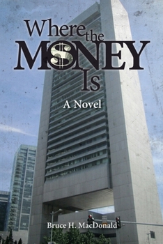 Paperback Where The Money Is Book