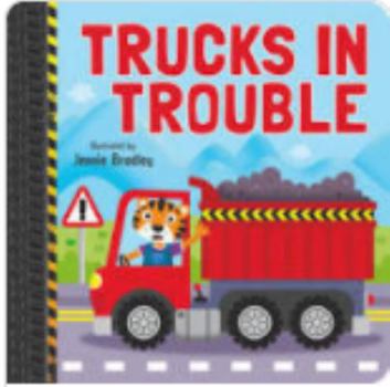 Board book Trucks In Trouble Board Book
