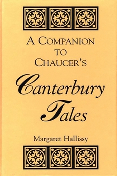 Hardcover A Companion to Chaucer's Canterbury Tales Book