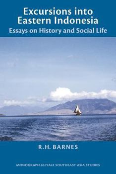 Paperback Excursions into Eastern Indonesia (Yale Southeast Asia Studies Monographs) Book