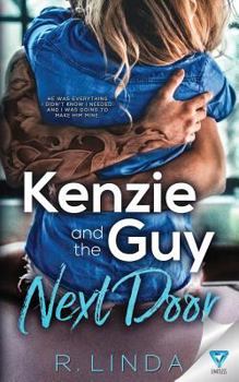 Kenzie And The Guy Next Door - Book #4 of the Scandalous