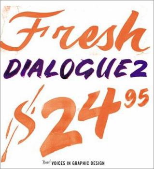 Paperback Fresh Dialogue 2: New Voices in Graphic Design Book