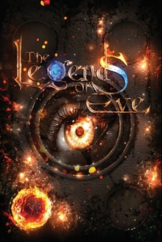 Paperback The Legends of Eve: Book of Fire Book