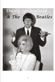 Paperback Dusty Springfield and The Beatles Book