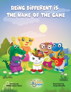 Paperback Being Different is the Name of the Game Book