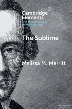 The Sublime - Book  of the Elements in the Philosophy of Immanuel Kant