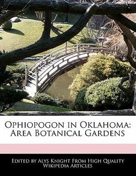 Ophiopogon in Oklahom : Area Botanical Gardens