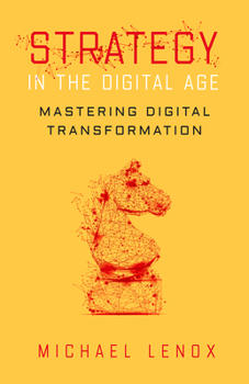 Hardcover Strategy in the Digital Age: Mastering Digital Transformation Book