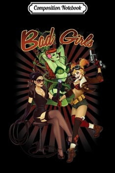 Paperback Composition Notebook: Batman Bad Girls Journal/Notebook Blank Lined Ruled 6x9 100 Pages Book