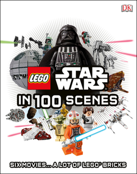 Hardcover Lego Star Wars in 100 Scenes: 6 Movies . . . a Lot of Lego(r) Bricks Book
