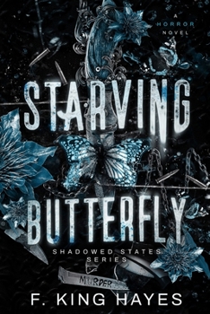 Paperback Starving Butterfly: A Horror Novel Book
