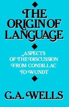 Paperback The Origin of Language: Aspects of the Discussion from Condillac to Wundt Book