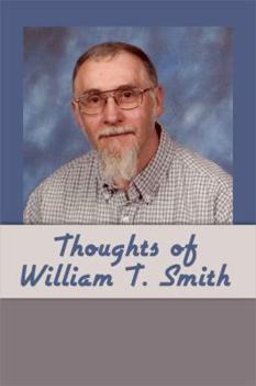 Paperback Thoughts of William T. Smith Book