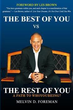 Paperback The Best of You vs The Rest of You: A Path to WhoyouBeing? Book