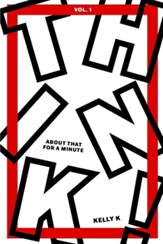 Paperback Think about THAT for a Minute!: 40 Day Devotional for a Fresh Perspective Book