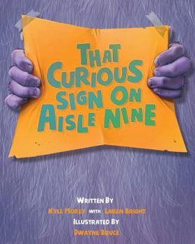 Paperback That Curious Sign On Aisle Nine Book