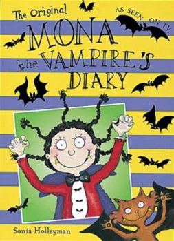 Mona the Vampire's Diary - Book  of the Mona the Vampire