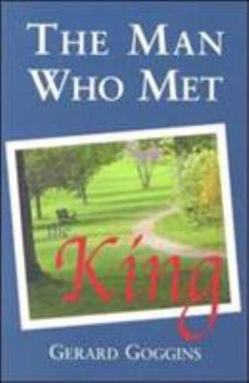 Paperback The Man Who Met the King Book