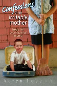 Paperback Confessions of an Irritable Mother Book