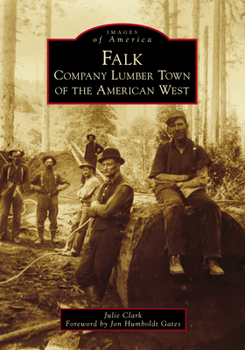 Paperback Falk: Company Lumber Town of the American West Book