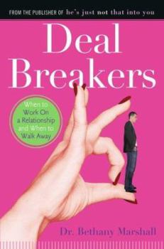 Hardcover Deal Breakers: When to Work on a Relationship and When to Walk Away Book