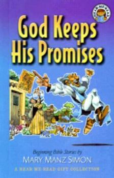 God Keeps His Promises: Beginning Bible Stories (Simon, Mary Manz, Hear Me Read Bible Stories.)