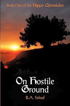 Paperback On Hostile Ground: Book One of the Hippo Chronicles Book