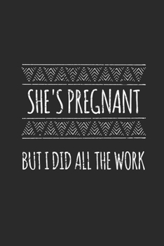 She's Pregnant: Blank Lined Notebook (6" x 9" - 120 pages) ~ Pregnancy Announcement Notebook for Daily Journal, Diary, and Gift