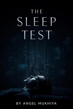 The Sleep Test: A mind-altering therapy unlocks unexplained deaths in a sleep lab, thrusting a psychologist into a battle against a dream-killing adversary hiding deep within the subconscious.